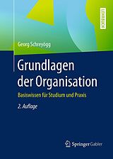E-Book (pdf) Grundlagen der Organisation von Georg Schreyögg