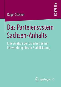E-Book (pdf) Das Parteiensystem Sachsen-Anhalts von Roger Stöcker
