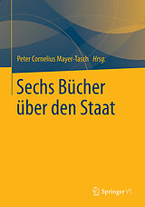Fester Einband Sechs Bücher über den Staat von Peter Cornelius Mayer-Tasch
