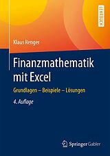E-Book (pdf) Finanzmathematik mit Excel von Klaus Renger