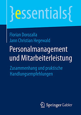 Kartonierter Einband Personalmanagement und Mitarbeiterleistung von Florian Dorozalla, Jann Christian Hegewald