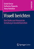 E-Book (pdf) Visuell berichten von Gisela Grosse, Katharina Ripperda, Alena Voelzkow