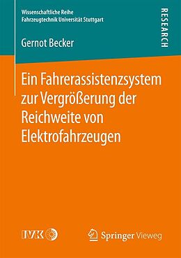 E-Book (pdf) Ein Fahrerassistenzsystem zur Vergrößerung der Reichweite von Elektrofahrzeugen von Gernot Becker