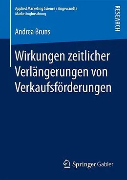 E-Book (pdf) Wirkungen zeitlicher Verlängerungen von Verkaufsförderungen von Andrea Bruns