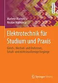 E-Book (pdf) Elektrotechnik für Studium und Praxis von Marlene Marinescu, Nicolae Marinescu