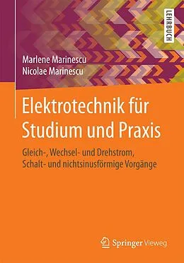 E-Book (pdf) Elektrotechnik für Studium und Praxis von Marlene Marinescu, Nicolae Marinescu