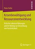 E-Book (pdf) Krisenbewältigung und Ressourcenentwicklung von Peter Hofer