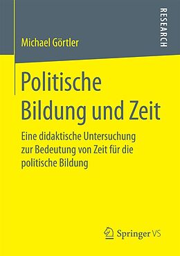 E-Book (pdf) Politische Bildung und Zeit von Michael Görtler