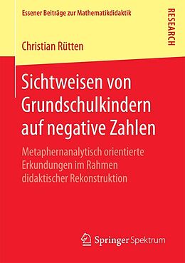 E-Book (pdf) Sichtweisen von Grundschulkindern auf negative Zahlen von Christian Rütten