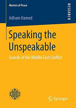 eBook (pdf) Speaking the Unspeakable de Adham Hamed