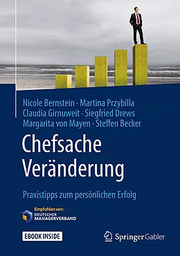 E-Book (pdf) Chefsache Veränderung von Nicole Bernstein, Martina Przybilla, Claudia Girnuweit