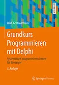 E-Book (pdf) Grundkurs Programmieren mit Delphi von Wolf-Gert Matthäus