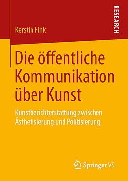 Kartonierter Einband Die öffentliche Kommunikation über Kunst von Kerstin Fink