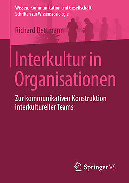 Kartonierter Einband Interkultur in Organisationen von Richard Bettmann