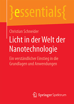E-Book (pdf) Licht in der Welt der Nanotechnologie von Christian Schneider