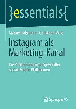 E-Book (pdf) Instagram als Marketing-Kanal von Manuel Faßmann, Christoph Moss