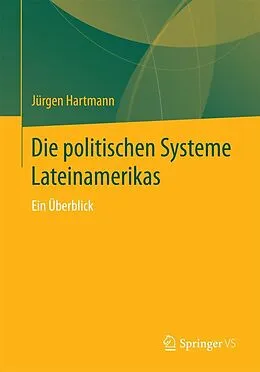 E-Book (pdf) Die politischen Systeme Lateinamerikas von Jürgen Hartmann