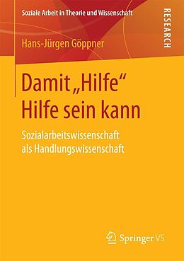 E-Book (pdf) Damit &quot;Hilfe&quot; Hilfe sein kann von Hans-Jürgen Göppner