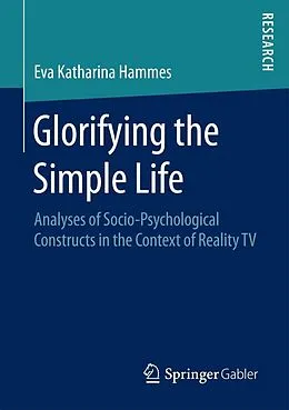 E-Book (pdf) Glorifying the Simple Life von Eva Katharina Hammes