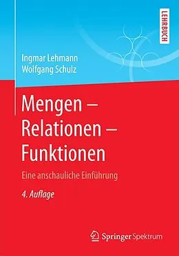 E-Book (pdf) Mengen  Relationen  Funktionen von Ingmar Lehmann, Wolfgang Schulz