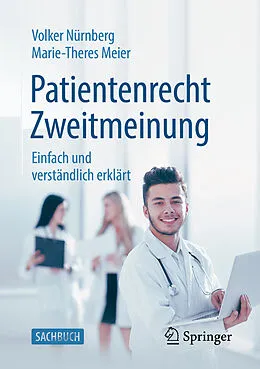 E-Book (pdf) Patientenrecht Zweitmeinung von Volker Nürnberg, Marie-Theres Meier