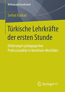 E-Book (pdf) Türkische Lehrkräfte der ersten Stunde von Serhat Karhan