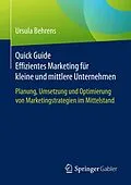 E-Book (pdf) Quick Guide Effizientes Marketing für kleine und mittlere Unternehmen von Ursula Behrens