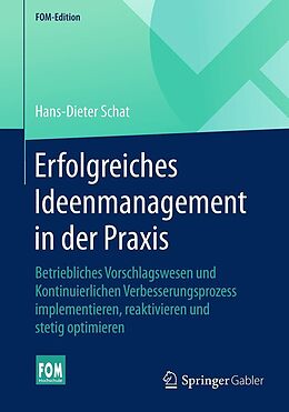 E-Book (pdf) Erfolgreiches Ideenmanagement in der Praxis von Hans-Dieter Schat
