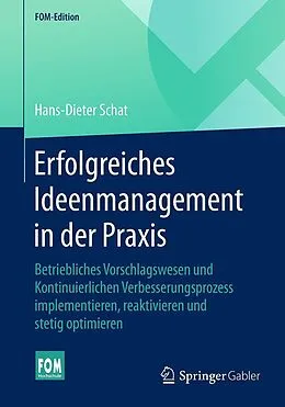 E-Book (pdf) Erfolgreiches Ideenmanagement in der Praxis von Hans-Dieter Schat