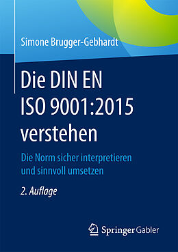 E-Book (pdf) Die DIN EN ISO 9001:2015 verstehen von Simone Brugger-Gebhardt