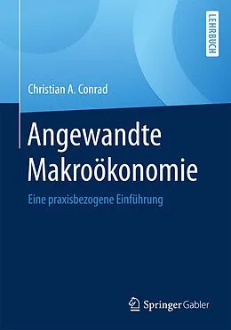 E-Book (pdf) Angewandte Makroökonomie von Christian A. Conrad