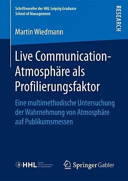 E-Book (pdf) Live Communication-Atmosphäre als Profilierungsfaktor von Martin Wiedmann