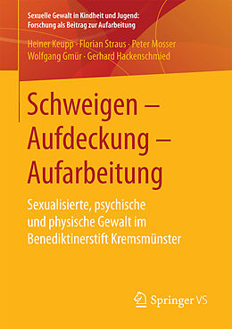 E-Book (pdf) Schweigen  Aufdeckung  Aufarbeitung von Heiner Keupp, Florian Straus, Peter Mosser