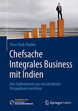 Fester Einband Chefsache Integrales Business mit Indien von Purvi Shah-Paulini