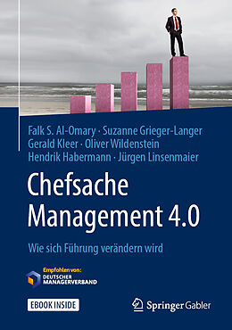 Fester Einband Chefsache Management 4.0 von Falk S. Al-Omary, Suzanne Grieger-Langer, Gerald Kleer