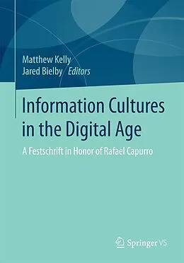 E-Book (pdf) Information Cultures in the Digital Age von 