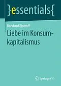 E-Book (pdf) Liebe im Konsumkapitalismus von Burkhard Bierhoff