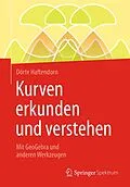 E-Book (pdf) Kurven erkunden und verstehen von Dörte Haftendorn