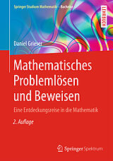 E-Book (pdf) Mathematisches Problemlösen und Beweisen von Daniel Grieser