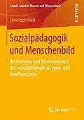 E-Book (pdf) Sozialpädagogik und Menschenbild von Christoph Ried