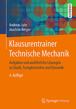 E-Book (pdf) Klausurentrainer Technische Mechanik von Andreas Jahr, Joachim Berger