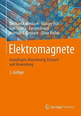 E-Book (pdf) Elektromagnete von Eberhard Kallenbach, Rüdiger Eick, Tom Ströhla