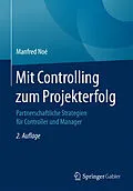 E-Book (pdf) Mit Controlling zum Projekterfolg von Manfred Noé