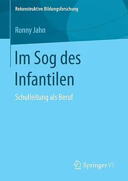 E-Book (pdf) Im Sog des Infantilen von Ronny Jahn