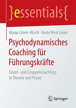 E-Book (pdf) Psychodynamisches Coaching für Führungskräfte von Marga Löwer-Hirsch, Beate West-Leuer
