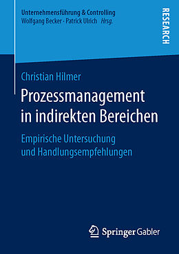 Kartonierter Einband Prozessmanagement in indirekten Bereichen von Christian Hilmer