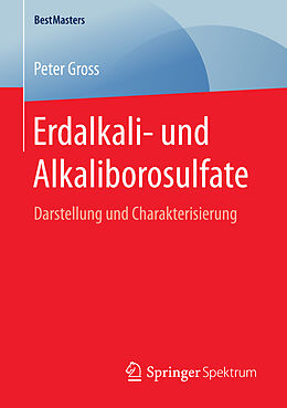 Kartonierter Einband Erdalkali- und Alkaliborosulfate von Peter Gross