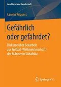 E-Book (pdf) Gefährlich oder gefährdet? von Carolin Küppers