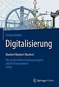 E-Book (pdf) Digitalisierung  Machen! Machen! Machen! von Andreas Weber