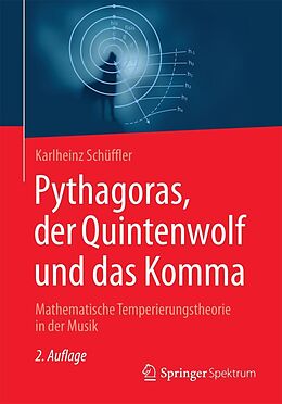 E-Book (pdf) Pythagoras, der Quintenwolf und das Komma von Karlheinz Schüffler